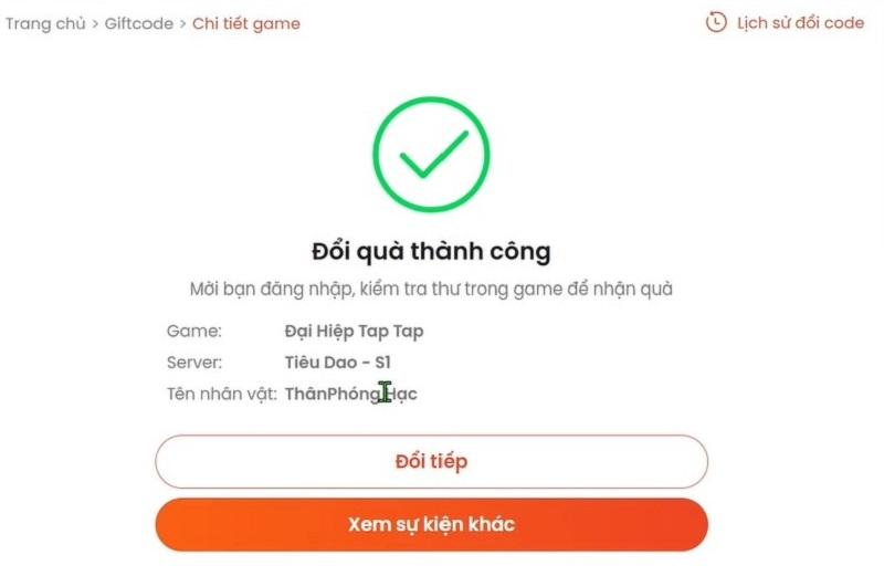 Bước 5: Nếu mã code hợp lệ, hệ thống sẽ hiện thông báo xác nhận bạn đã đổi quà thành công.