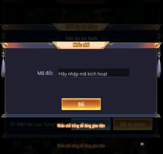 Bước 3 nhập chính xác mã Giftcode và nhấn “Đổi” để thu thập phần thưởng vào túi đồ
