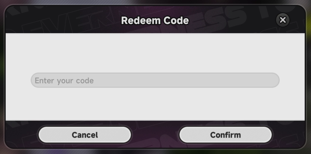 Hãy nhập code Neverness to Everness và bấm Confirm để tiếp tục