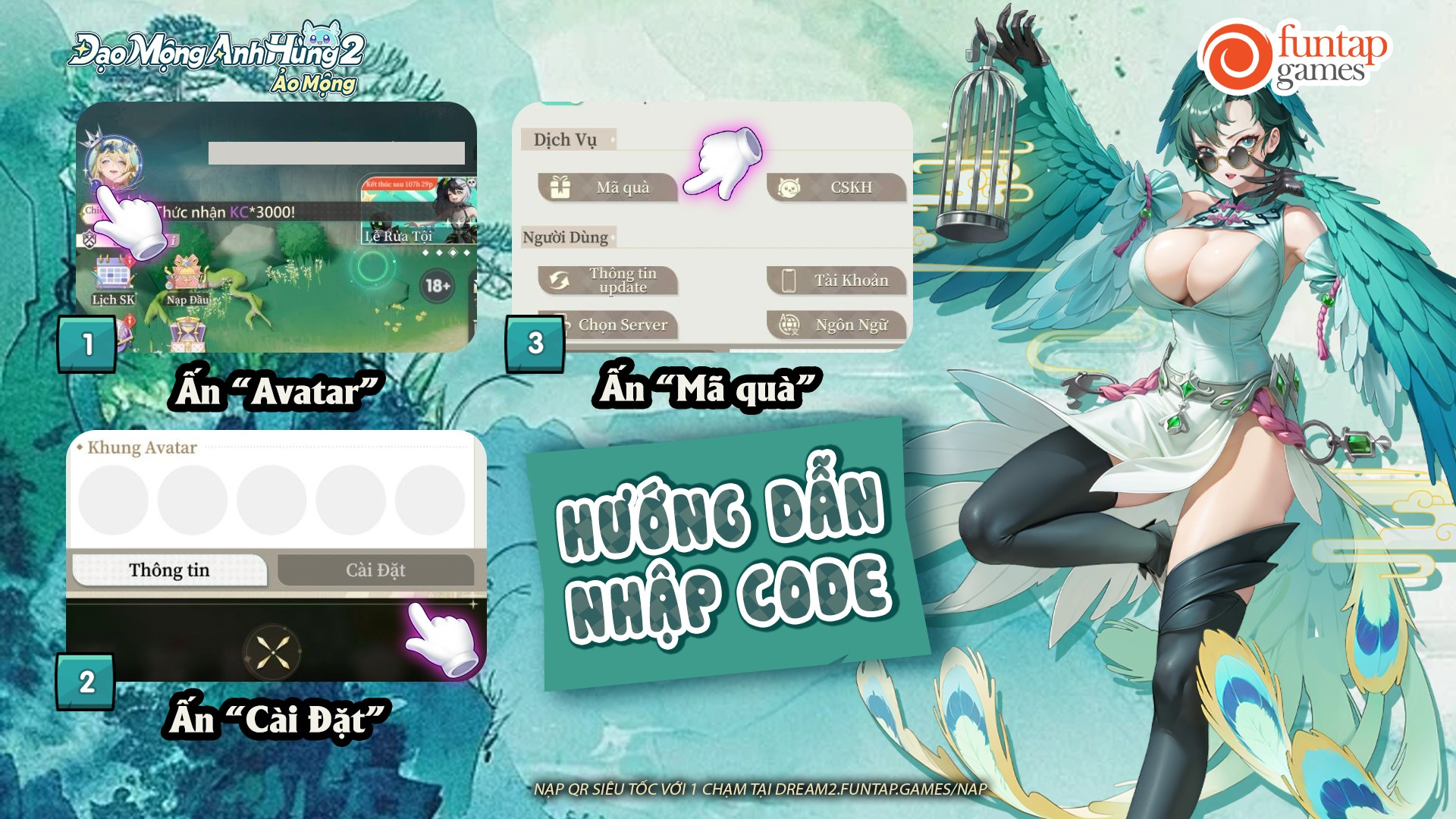 Chọn Avatar nhân vật, chọn Cài Đặt, nhấn vào Mã quà và nhập code Đạo Mộng Anh Hùng 2.